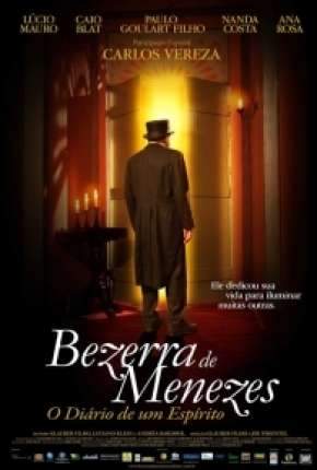 Capa do Filme Bezerra de Menezes - O Diário de um Espírito - DVD-R (2008) – pôster oficial