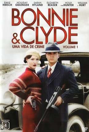Capa do Filme Bonnie e Clyde - Uma Vida de Crime (2013) – pôster oficial