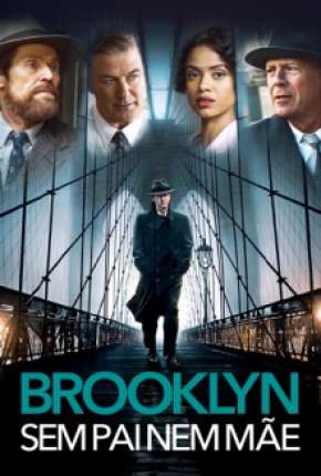 Capa do Filme Brooklyn - Sem Pai Nem Mãe (2019) – pôster oficial