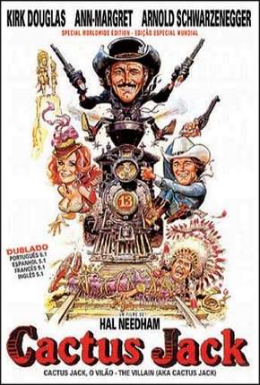 Capa do Filme Cactus Jack - O Vilão (1979) – pôster oficial