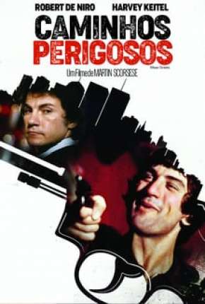 Capa do Filme Caminhos Perigosos (1973) – pôster oficial