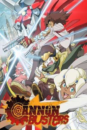 Capa do Desenho Cannon Busters - 1ª Temporada Completa (2019) – pôster oficial