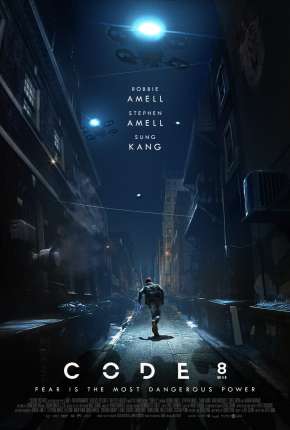 Capa do Filme Code 8 - Renegados (2019) – pôster oficial