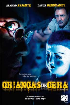 Capa do Filme Crianças de Cera (2005) – pôster oficial