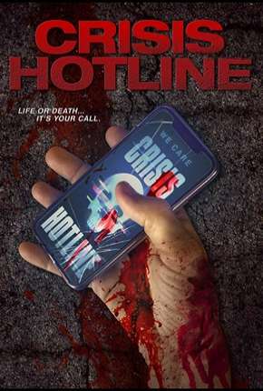 Capa do Filme Crisis Hotline - Legendado (2019) – pôster oficial