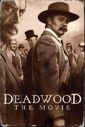 Capa do Filme Deadwood - O Filme (2019) – pôster oficial