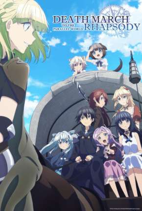 Capa do Desenho Death March kara Hajimaru Isekai Kyousoukyoku - Legendado (2018) – pôster oficial