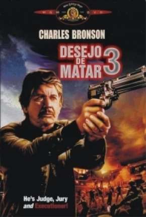 Capa do Filme Desejo de Matar 3 - Death Wish 3 (1985) – pôster oficial
