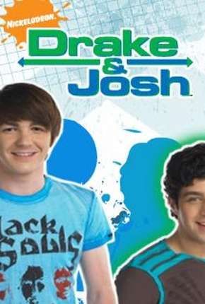 Capa do Série Drake e Josh 1ª até 4ª Temporada (2004) – pôster oficial