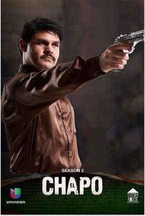 Capa do Série El Chapo - 2ª Temporada Completa (2017) – pôster oficial