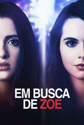 Capa do Filme Em Busca de Zoe (2020) – pôster oficial
