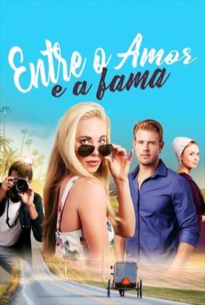 Capa do Filme Entre o Amor e a Fama (2020) – pôster oficial