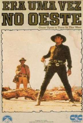 Capa do Filme Era uma Vez no Oeste - Cera una volta il West (1968) – pôster oficial