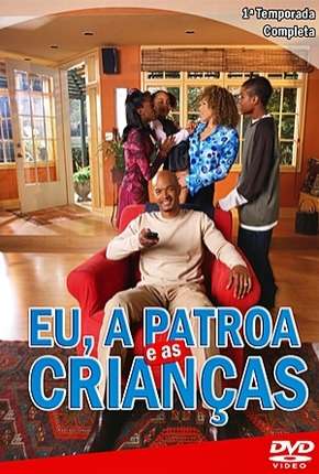 Capa do Série Eu, a Patroa e as Crianças - 1ª Temporada (2001) – pôster oficial