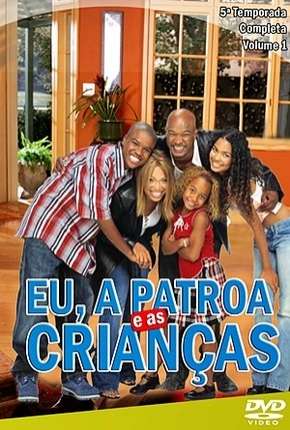 Capa do Série Eu, a Patroa e as Crianças - 5ª Temporada (2004) – pôster oficial