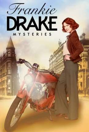Capa do Série Frankie Drake Mysteries - 1ª Temporada Legendada (2017) – pôster oficial
