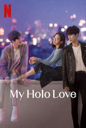 Capa do Série Holo, Meu Amor - 1ª Temporada Completa (2020) – pôster oficial