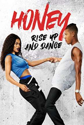 Capa do Filme Honey 4 - No Pulsar do Ritmo (2018) – pôster oficial