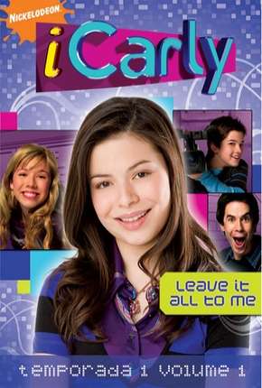 Capa do Série iCarly - 1ª Temporada Completa (2007) – pôster oficial