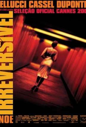 Capa do Filme Irreversível - Irréversible (2002) – pôster oficial