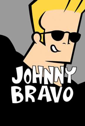 Capa do Desenho Johnny Bravo - Completo (1997) – pôster oficial