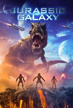 Capa do Filme Jurassic Galaxy - Legendado (2019) – pôster oficial