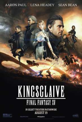 Capa do Filme Kingsglaive - Final Fantasy XV (2016) – pôster oficial