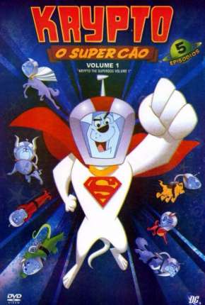 Capa do Desenho Krypto, o Supercão (2005) – pôster oficial