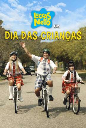 Capa do Filme Luccas Neto em - Dia das Crianças (2019) – pôster oficial