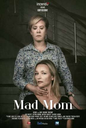 Capa do Filme Mãe Obsessiva - Mad Mom (2020) – pôster oficial