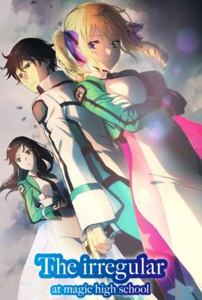 Capa do Desenho Mahouka Koukou no Rettousei (2014) – pôster oficial