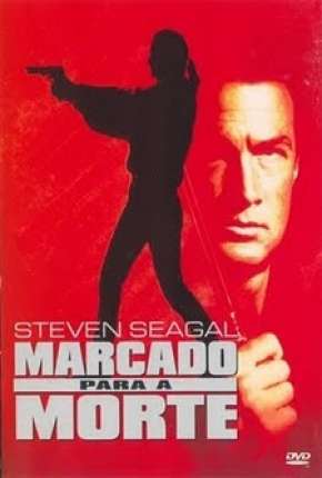 Capa do Filme Marcado Para a Morte (1990) – pôster oficial