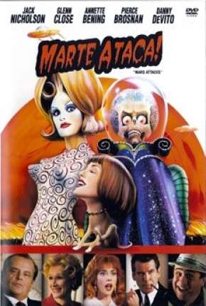Capa do Filme Marte Ataca! - Mars Attacks! (1996) – pôster oficial