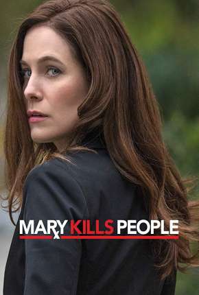Capa do Série Mary Kills People - 3ª Temporada Legendada (2019) – pôster oficial