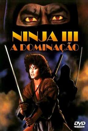 Capa do Filme Ninja 3 - A Dominação (1984) – pôster oficial