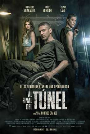 Capa do Filme No Fim do Túnel - Al final del túnel (2016) – pôster oficial