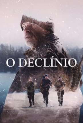 Capa do Filme O Declínio (2020) – pôster oficial