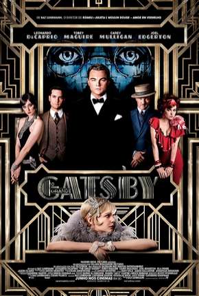 Capa do Filme O Grande Gatsby - The Great Gatsby (2013) – pôster oficial