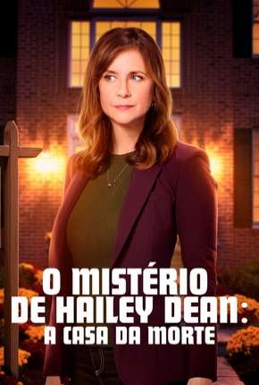 Capa do Filme O Mistério de Hailey Dean - A Casa da Morte (2017) – pôster oficial
