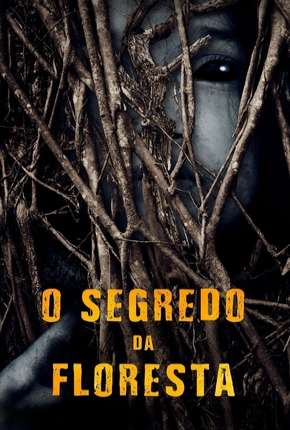 Capa do Filme O Segredo da Floresta (2020) – pôster oficial