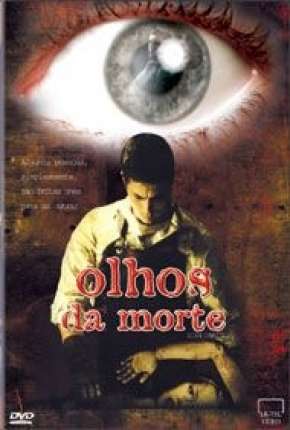 Capa do Filme Olhos da Morte (2003) – pôster oficial