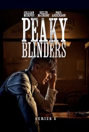 Capa do Série Peaky Blinders - Sangue, Apostas e Navalhas - 5ª Temporada (2019) – pôster oficial