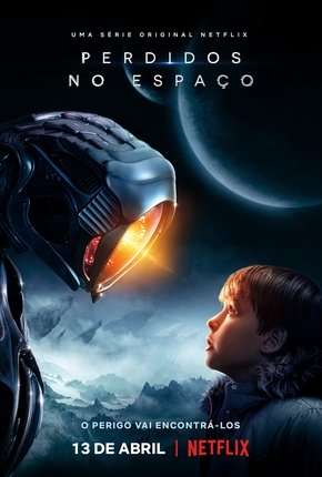 Capa do Série Perdidos no Espaço - 1ª Temporada Completa (2019) – pôster oficial