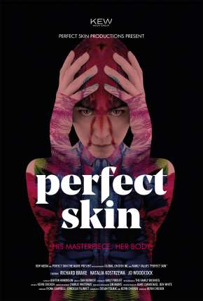 Capa do Filme Perfect Skin - Legendado (2019) – pôster oficial