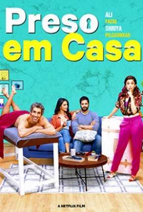 Capa do Filme Preso em Casa (2020) – pôster oficial