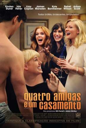 Capa do Filme Quatro Amigas e um Casamento - Bachelorette (2012) – pôster oficial