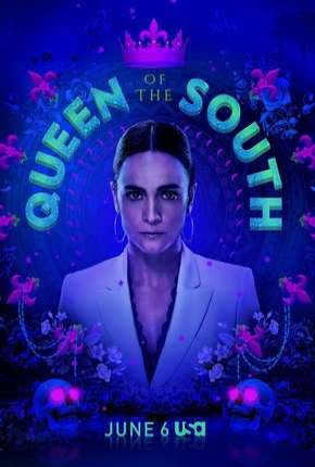 Capa do Série A Rainha do Sul - Queen of the South - 4ª Temporada Legendada (2019) – pôster oficial