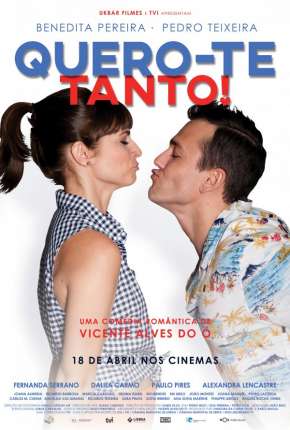 Capa do Filme Quero-te Tanto! (2020) – pôster oficial