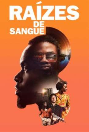 Capa do Filme Raízes de Sangue (2018) – pôster oficial