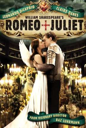 Capa do Filme Romeu + Julieta (1996) – pôster oficial